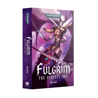 FULGRIM: THE PERFECT SON (PB)